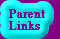 Parent Links